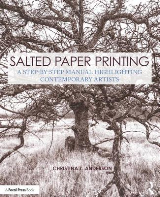 Könyv Salted Paper Printing Christina Z. Anderson