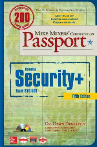 Könyv Mike Meyers' Comptia Security+ Certification Passport, Fifth Edition (Exam Sy0-501) Dawn Dunkerley