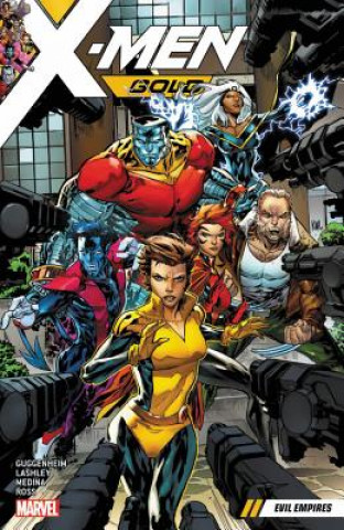 Kniha X-men Gold Vol. 2: Evil Empires Marc Guggenheim