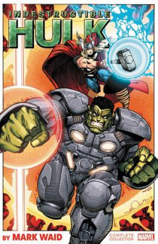 Книга Indestructible Hulk By Mark Waid: The Complete Collection Mark Waid