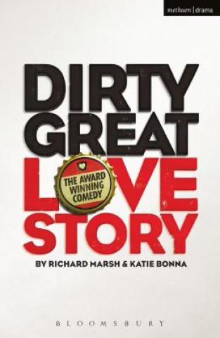 Kniha DIRTY GRT LOVE STORY 2/E Richard Marsh