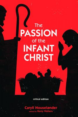 Kniha Passion of the Infant Christ Caryll Houselander