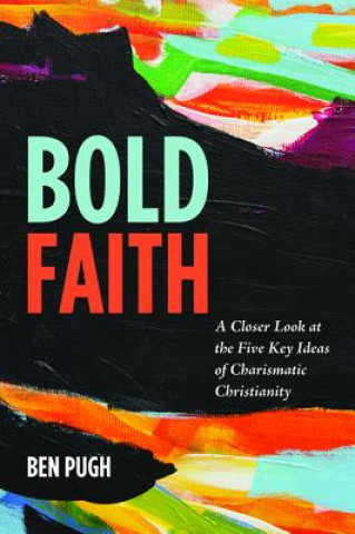Boek Bold Faith Ben Pugh