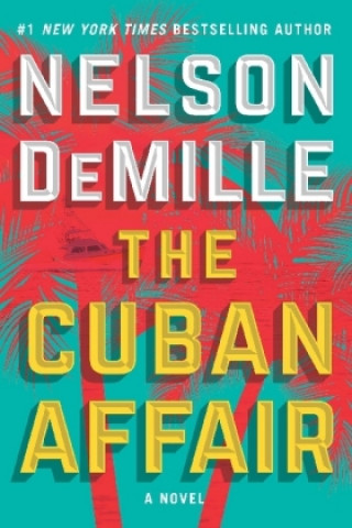 Könyv The Cuban Affair Nelson DeMille