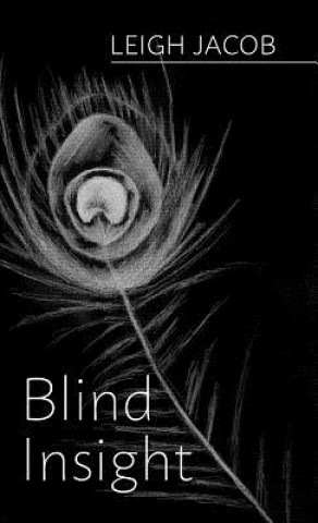Kniha Blind Insight Leigh Jacob