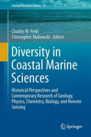 Kniha Diversity in Coastal Marine Sciences Charles W. Finkl