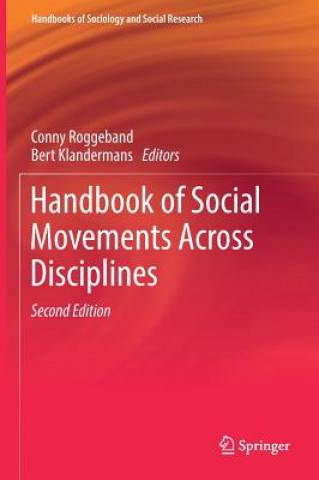 Könyv Handbook of Social Movements Across Disciplines Conny Roggeband