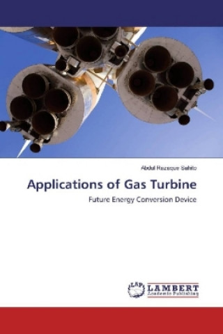 Könyv Applications of Gas Turbine Abdul Razaque Sahito