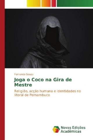 Libro Joga o Coco na Gira de Mestre Fernando Souza