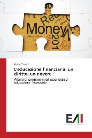 Carte L'educazione finanziaria: un diritto, un dovere Giulia Vuerich