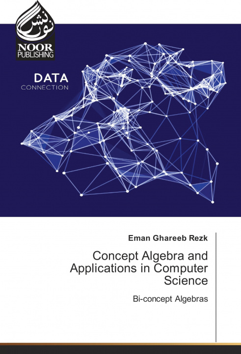 Carte Concept Algebra and Applications in Computer Science Eman Ghareeb Rezk