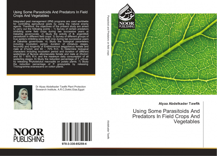 Книга Using Some Parasitoids And Predators In Field Crops And Vegetables Alyaa Abdelkader Tawfik