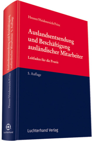 Kniha Auslandsentsendung und Beschäftigung ausländischer Mitarbeiter Achim Heuser