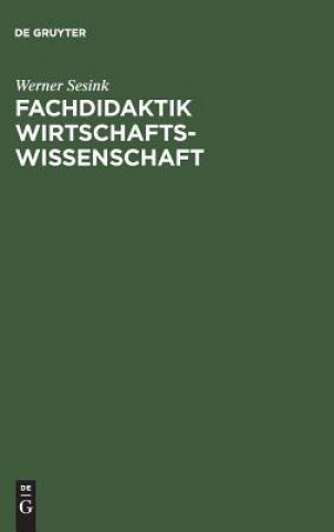 Boek Fachdidaktik Wirtschaftswissenschaft Werner Sesink