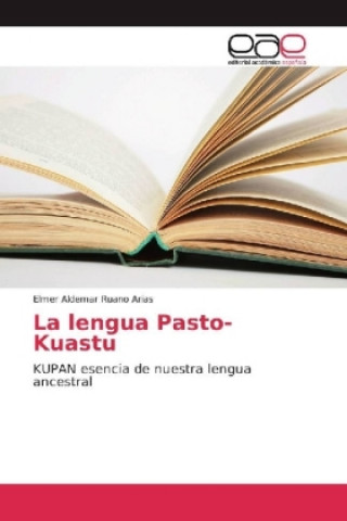 Kniha La lengua Pasto-Kuastu Elmer Aldemar Ruano Arias