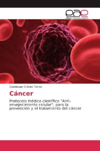 Knjiga Cáncer Guadalupe Chávez Torres