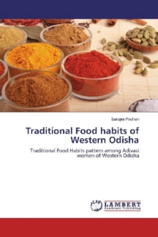 Kniha Traditional Food habits of Western Odisha Sarojini Padhan