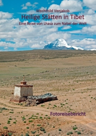 Książka Heilige Stätten in Tibet Mechthild Venjakob