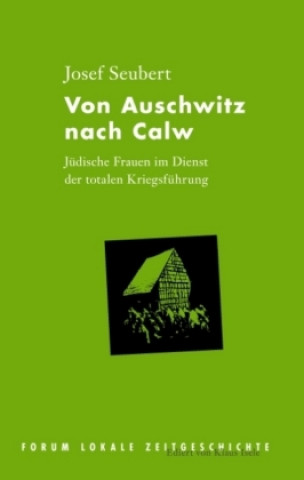 Kniha Von Auschwitz nach Calw Josef Seubert