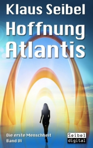 Buch Hoffnung Atlantis Klaus Seibel