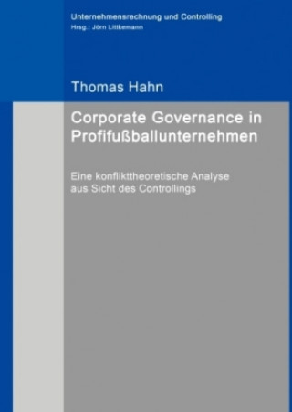 Kniha Corporate Governance in Profifußballunternehmen Thomas Hahn