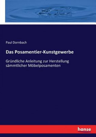 Könyv Posamentier-Kunstgewerbe Paul Dornbach