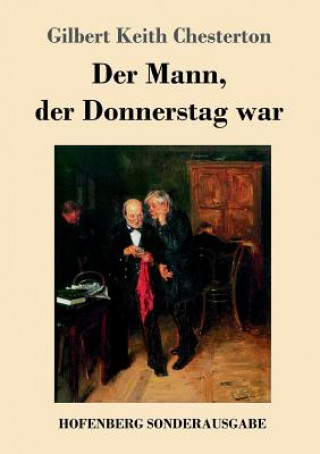 Książka Mann, der Donnerstag war Gilbert Keith Chesterton