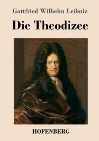 Boek Theodizee Gottfried Wilhelm Leibniz