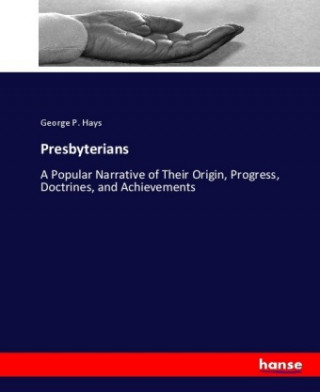 Libro Presbyterians George P. Hays