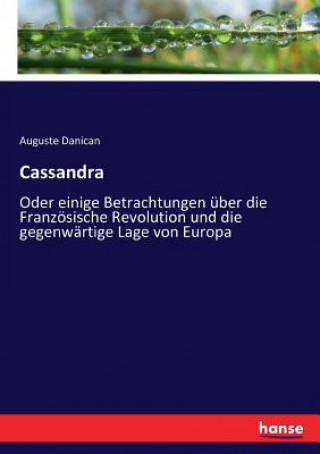 Buch Cassandra Auguste Danican