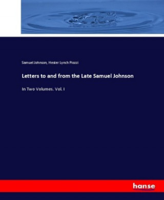 Carte Letters to and from the Late Samuel Johnson Samuel Johnson