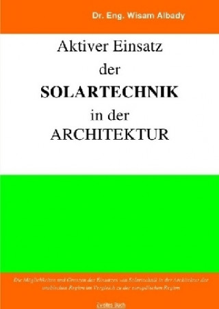 Boek Aktiver Einsatz der Solartechnik in der Architektur Wisam Albady