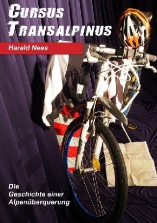 Kniha Cursus Transalpinus Harald Nees