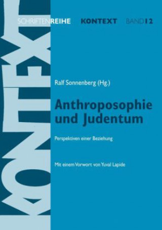 Könyv Anthroposophie und Judentum Ralf Sonnenberg