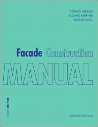 Knjiga Facade Construction Manual Thomas Herzog