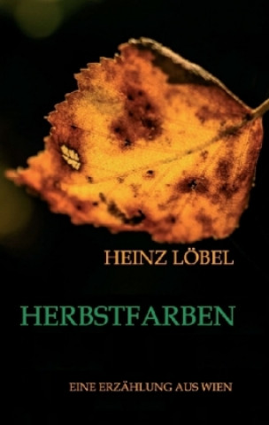 Buch Herbstfarben Heinz Löbel