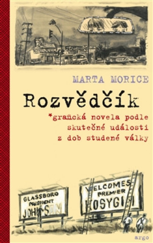 Könyv Rozvědčík Marta Morice