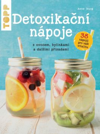 Kniha TOPP Detoxikační nápoje Anne Iburg