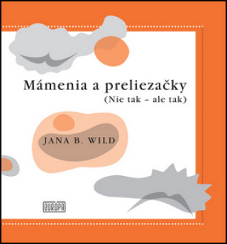 Kniha Mámenia a preliezačky Jana Bžochová-Wild