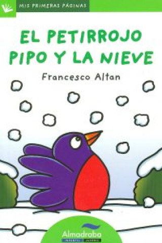 Kniha PETIRROJO PIPO Y LA NIEVE,EL MAYUSCULA FRANCESCO ALTAN