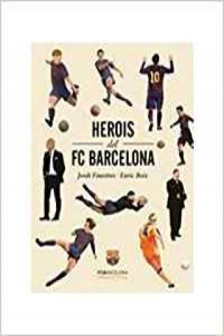 Könyv HEROIS DEL FC BARCELONA JORDI FINESTRES