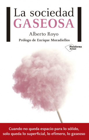 Kniha La sociedad gaseosa ALBERTO ROYO