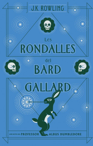 Könyv Les rondalles del bard Gallard (actualitzat) J.K. ROWLING