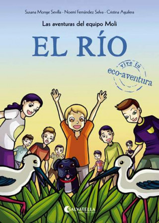 Buch El río: Las aventuras del equipo Moli 