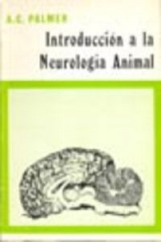 Книга Introducción a la neurología animal Anthony Claude Palmer