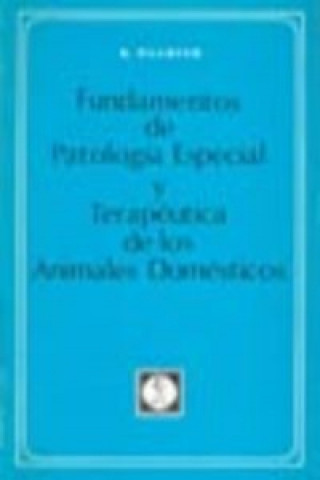 Kniha Fundamentos de patología especial y terapéutica animales domésticos Konrad Ullrich