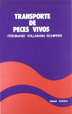 Könyv Transporte de peces vivos Ferdinand Vollmann-Schipper