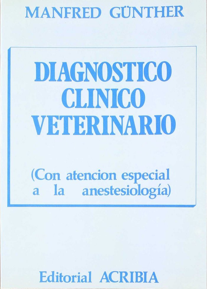 Knjiga Diagnóstico clínico veterinario O. Manfred Günter