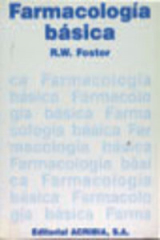 Könyv Farmacología básica R. W. Foster