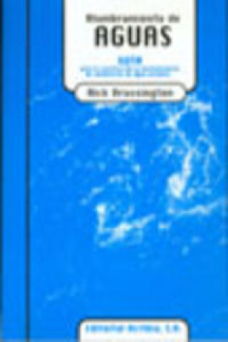 Könyv Alumbramiento de aguas : guía para la construcción R. Brassington